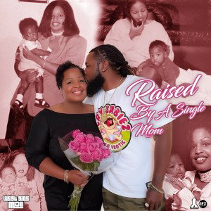 WestSide MOE - Raised By Single Mom