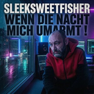 Wenn die Nacht mich umarmt ! 
