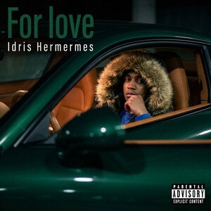 For love