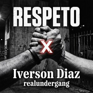 RESPETO ❌RESPETO - IVERSON DIAZ