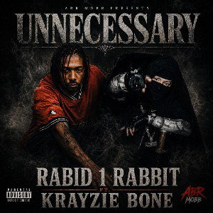 Unnecessary ft Krayzie Bone 