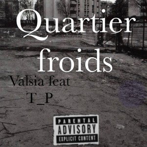 quartier froid(feat.T_P)