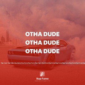 Otha dude