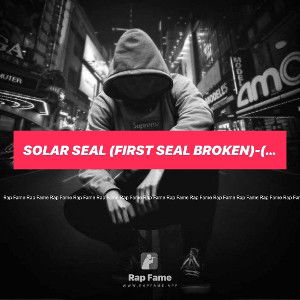 Solar Seal (First Seal Broken)-(rapmastered)