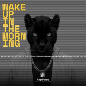 wake up in the morning 