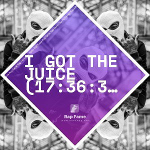 I got the Juice (17:36:39)