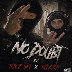 No Doubt-Trigz Sav #s6🟣 X M1zzy #s6🟣 (official audio).