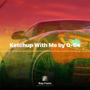 Ketchup With Me by O-Be