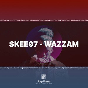 SKEE97 - WAZZAM