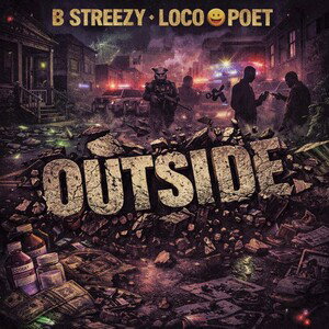 OUTSIDE feat. LOCO POET