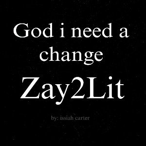 God i need a change 