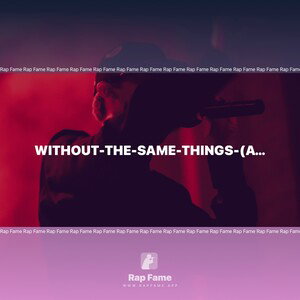 without-the-same-things-(acoustic-rap-edit)