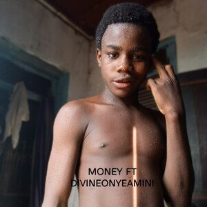 MONEY FT DIVINEONYEAMINI 