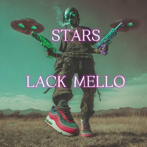 LACK MELLO - STARS