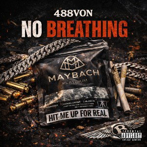 488VON-NO BREATHING
