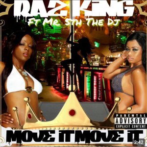 Move it Raz King ft Mr.5th The DJ