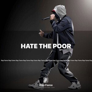 Hate The Poor 