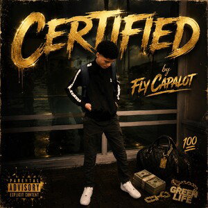 Fly Capalot Certified [OfficialSong]