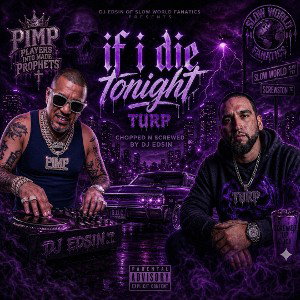 If I Die Tonight (Screwed)