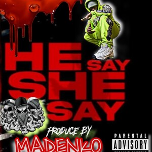 HE SAY SHE SAY