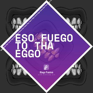 eso fuego to tha eggo 🔥😈