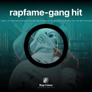 rapfame-gang hit