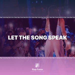 let the song speak 