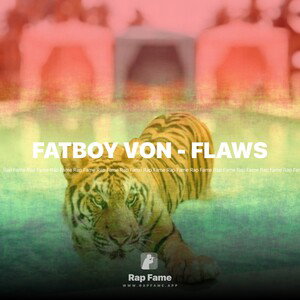 FATBOY VON - FLAWS 