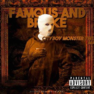 Famous And Broke 