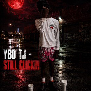YBD TJ - STILL CLICKIN (OFFICIAL AUDIO)