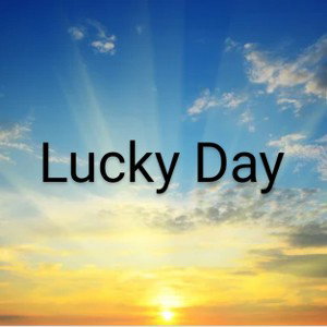 Lucky Day