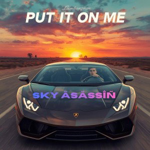 PUT IT ON ME 