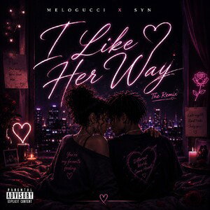 I like her way (Remix) ft SyN