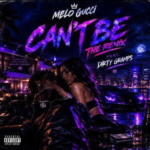 Can't be ( remix)ft DIRTY Gramps 