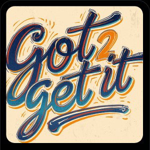 Got 2 get it [Prod. King Zoe Beats]