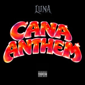 cana anthem 