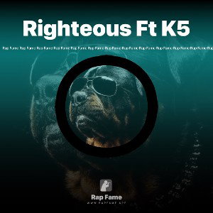 Righteous Ft K5