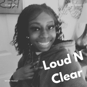 Loud N Clear
