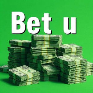Bet U ( Thuggy Go Hard )