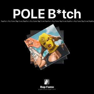 POLE B*tch