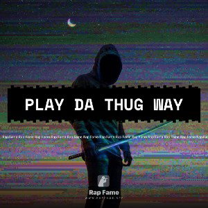 play da thug way 