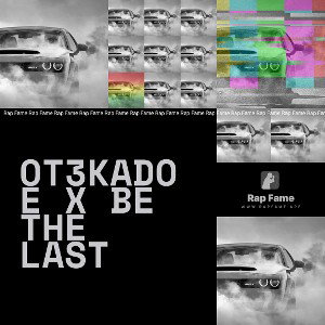 Ot3kadoe x be the Last