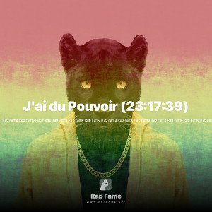 J'ai du Pouvoir (23:17:39)