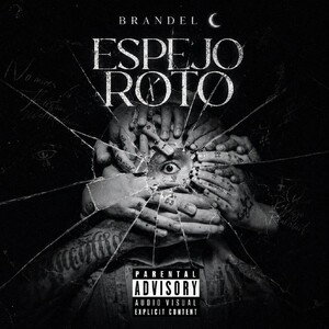 Brandel 🌙- Espejo Roto (audio_official)