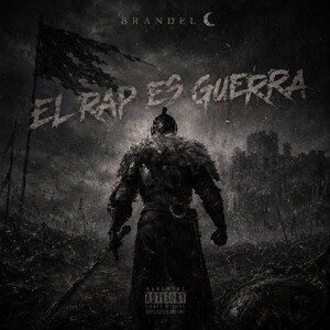 Brandel 🌙- El Rap es Guerra(audio _official)
