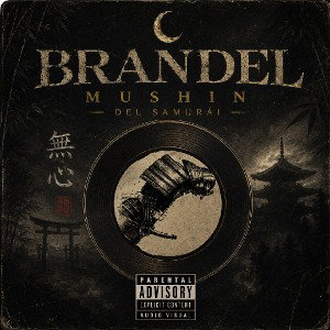 Brandel 🌙- Mushin del Samurái (audio_official)