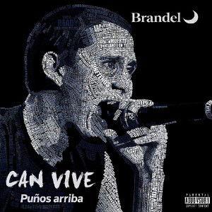 Brandel🌙- Puño_arriba(audio_official)can vive  