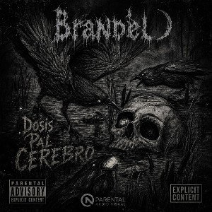 Brandel🌙- Dosis_Pal_Cerebro(audio_official)2026