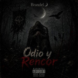 Brandel 🌙- Odio y Rencor (audio_official)
