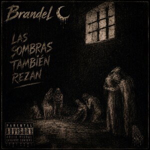 Brandel 🌙- Las Sombras también rezan(audio_official)